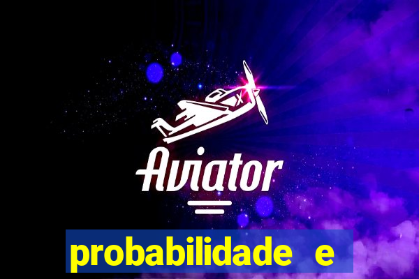 probabilidade e estatistica jogos de futebol